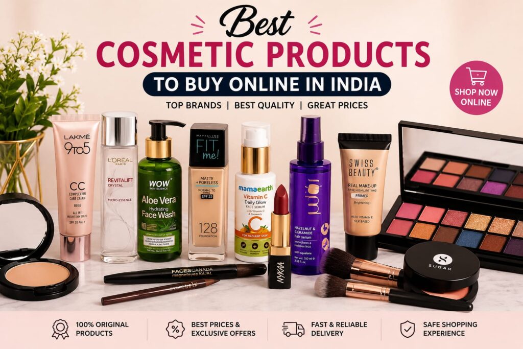 Best Cosmetic Products to Buy Online in India 